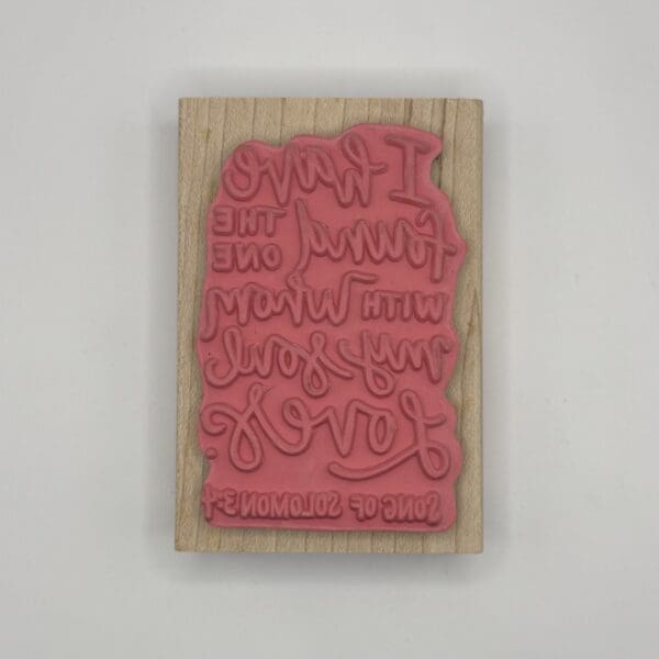 Wood Stamp | Song of Solomon 3:4 - Image 2